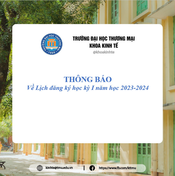 Thông báo về Lịch đăng ký học tập học kỳ I năm học 2023-2024