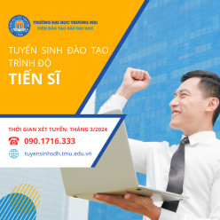 THÔNG BÁO TUYỂN SINH TIẾN SĨ ĐỢT 1 THÁNG 3 NĂM 2024